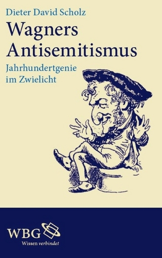 Wagners Antisemitismus - Dieter David Scholz