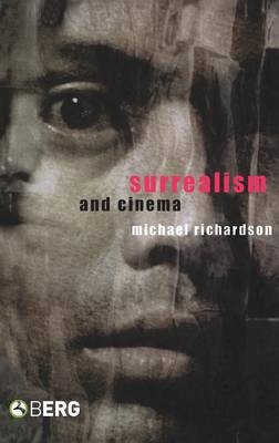 Surrealism and Cinema - Richardson Michael Richardson