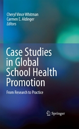 Case Studies in Global School Health Promotion - 