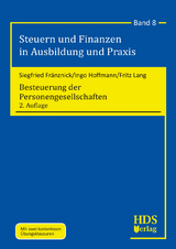 Besteuerung der Personengesellschaften - Siegfried Fränznick, Ingo Hoffmann, Fritz Lang