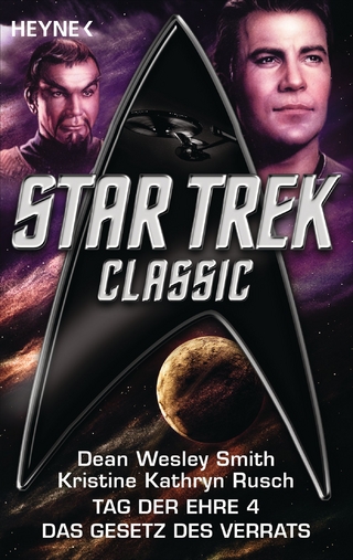 Star Trek - Classic: Das Gesetz des Verrats - Dean Wesley Smith; Kristine Kathryn Rusch