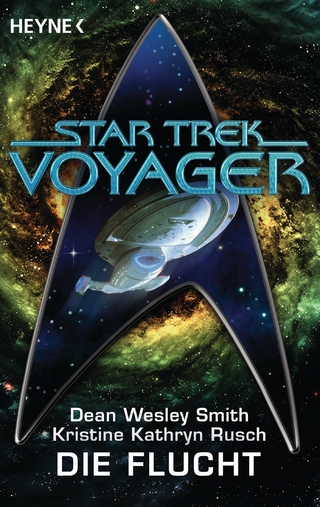 Star Trek - Voyager: Die Flucht - Dean Wesley Smith; Kristine Kathryn Rusch