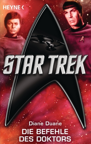 Star Trek: Die Befehle des Doktors - Diane Duane
