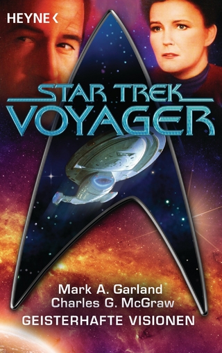 Star Trek - Voyager: Geisterhafte Visionen - Mark A. Garland; Charles G. McGraw