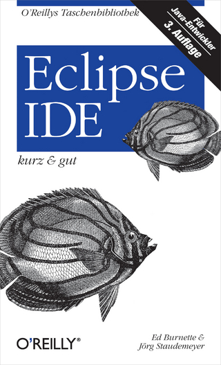 Eclipse IDE kurz & gut - Ed Burnette; Jörg Staudemeyer