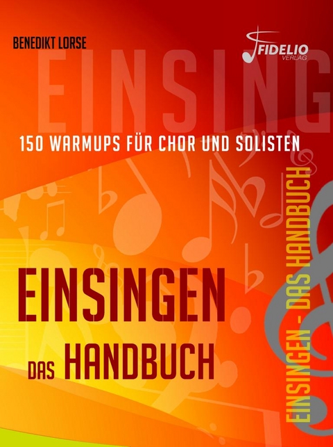 Einsingen - Das Handbuch - Benedikt Lorse