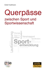 Querpässe zwischen Sport und Sportwissenschaft - Detlef Kuhlmann