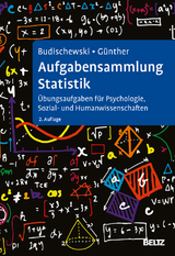 Aufgabensammlung Statistik - Budischewski, Kai; Günther, Katharina
