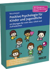 Positive Psychologie für Kinder und Jugendliche, 60 Karten - Annalisa Neumeyer
