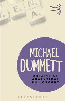 Origins of Analytical Philosophy - Dummett Michael Dummett