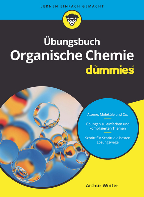 Übungsbuch Organische Chemie für Dummies - Arthur Winter