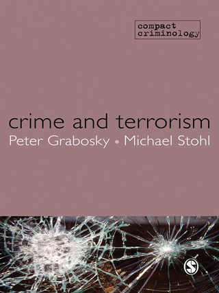 Crime and Terrorism - Peter Grabosky; Michael S. Stohl
