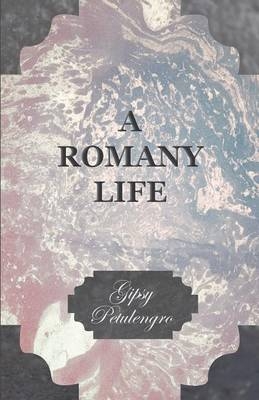 Romany Life - Gipsy Petulengro