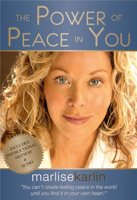 Power of Peace in You - Marlise Karlin