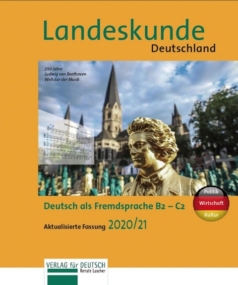 Landeskunde Deutschland - Aktualisierte Fassung 2020/21 - Renate Luscher