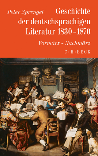 Geschichte der deutschen Literatur Bd. 8: Geschichte der deutschsprachigen Literatur 1830-1870 - Peter Sprengel
