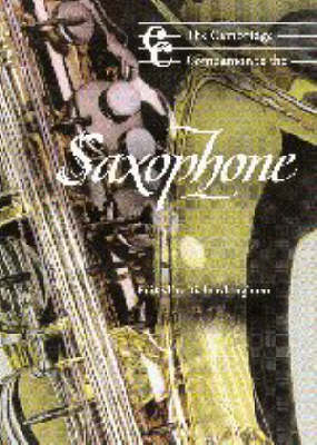Cambridge Companion to the Saxophone - Richard Ingham