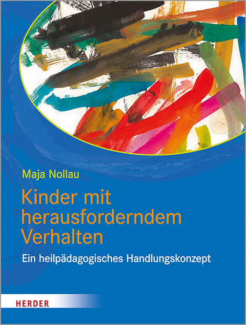 Kinder mit herausforderndem Verhalten - Maja Nollau