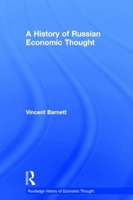 History of Russian Economic Thought - Vincent Barnett