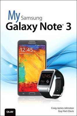 My Samsung Galaxy Note 3 -  Guy Hart-Davis,  Craig James Johnston