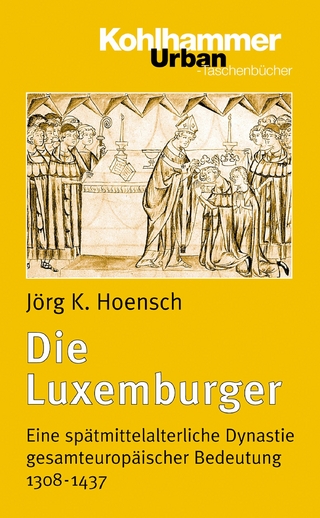 Die Luxemburger - Jörg K. Hoensch