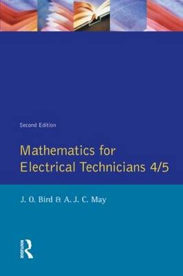 Mathematics for Electrical Technicians -  John Bird,  A.J.C. May