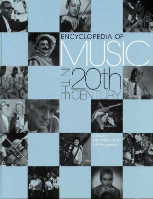 Encyclopedia of Music in the 20th Century - Lol Henderson; Lee Stacey