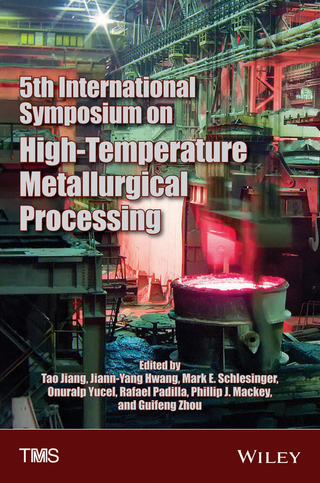 5th International Symposium on High-Temperature Metallurgical Processing - Tao Jiang; Jiann-Yang Hwang; Mark E. Schlesinger; Onuralp Yucel; Rafael Padilla; Phillip Mackey; Guifeng Zhou