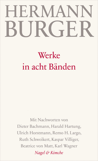 Werke in acht Bänden - Hermann Burger