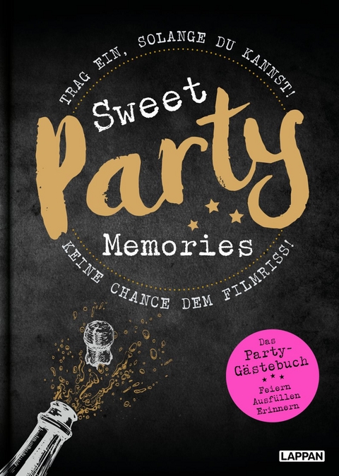 Sweet Memories: Party! Ausfüllbuch für Partygäste - Jana Legal