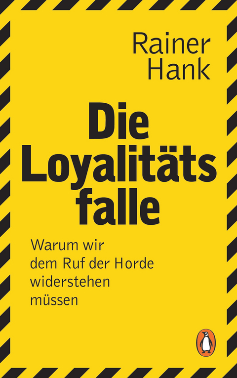 Die Loyalitätsfalle - Rainer Hank