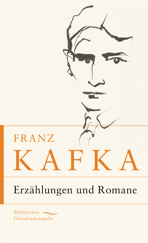 Franz Kafka - Erzählungen und Romane - Franz Kafka