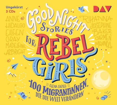 Good Night Stories for Rebel Girls – Teil 3: 100 Migrantinnen, die die Welt verändern - Elena Favilli