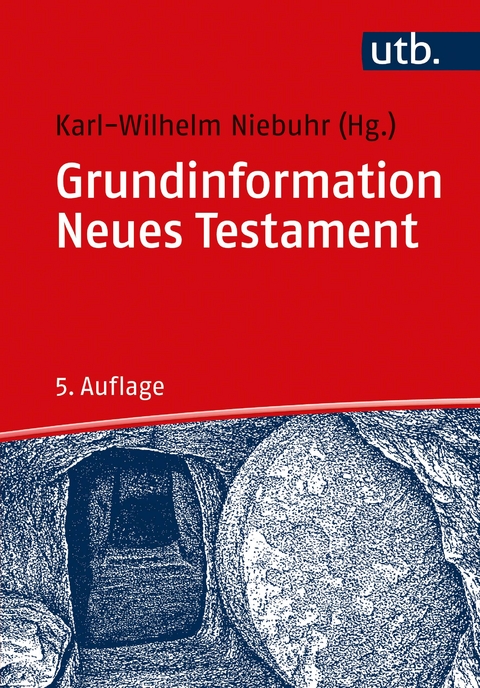 Grundinformation Neues Testament - 