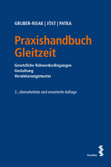 Praxishandbuch Gleitzeit - Martin Gruber-Risak, Andreas Jöst, Ernst Patka