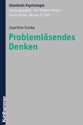 Problemlösendes Denken - Joachim Funke
