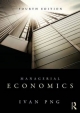Managerial Economics, 4th Edition - Ivan Png