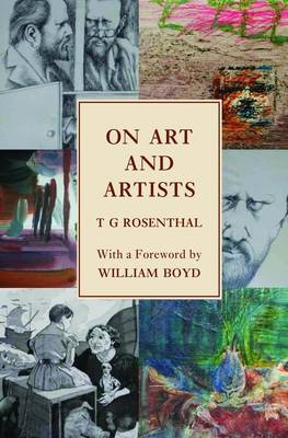 On Art and Artists - T.G. Rosenthal