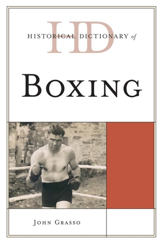 Historical Dictionary of Boxing - John Grasso