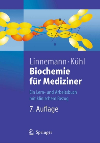 Biochemie für Mediziner - T. Holletz; S. Güler; Markus Linnemann; S. Guler; Michael Kühl