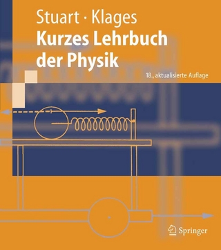 Kurzes Lehrbuch der Physik - Herbert A. Stuart; Gerhard Klages