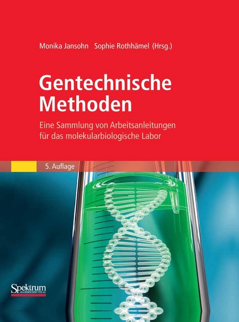 Gentechnische Methoden -  Monika Jansohn,  Sophie Rothhämel