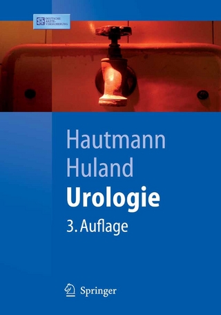 Urologie - Richard Hautmann; Hartwig Huland