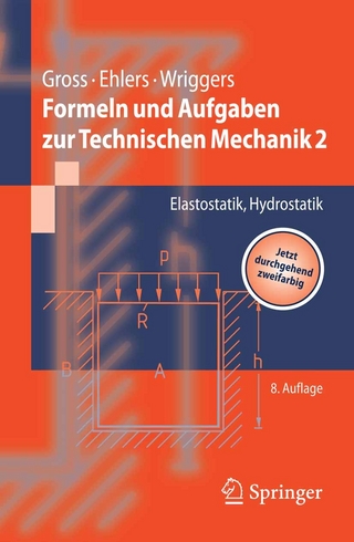 Formeln und Aufgaben zur Technischen Mechanik 2 - Dietmar Gross; Wolfgang Ehlers; Peter Wriggers