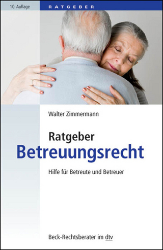 Ratgeber Betreuungsrecht - Walter Zimmermann
