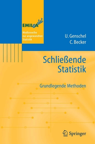 Schließende Statistik - Ulrike Genschel; Claudia Becker