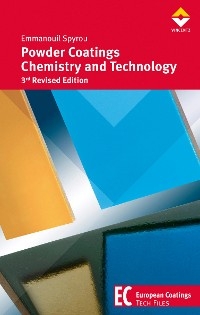 Powder Coatings Chemistry and Technology - Emmanouil Spyrou