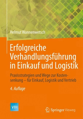Erfolgreiche Verhandlungsführung in Einkauf und Logistik - Helmut Wannenwetsch