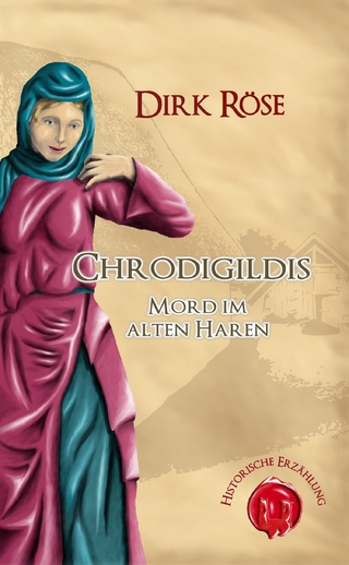Chrodigildis - Dirk Röse