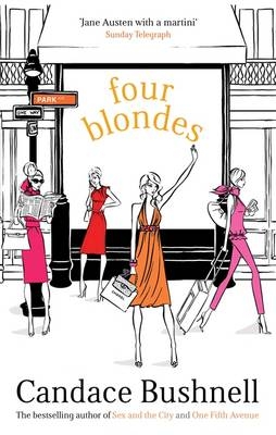 Four Blondes -  Candace Bushnell